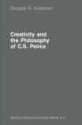 Creativity and the Philosophy of C.S. Peirce - eBook