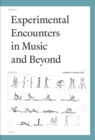 Experimental Encounters in Music and Beyond - eBook