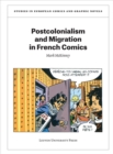 Postcolonialism and Migration in French Comics - Book