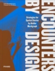 Encounters by Design : Strategies for Spatial Stories - Book
