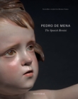Pedro de Mena : The Spanish Bernini - Book