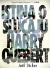 Istina o Slucaju Harry Quebert - eBook