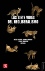 Las siete vidas del neoliberalismo - eBook