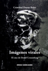 Imagenes virales : El cine de David Cronenberg - eBook