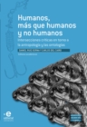 Humanos, mas que humanos y no humanos - eBook