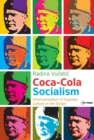 Coca-Cola Socialism : Americanization of Yugoslav Culture in the Sixties - eBook