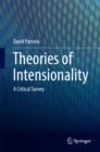 Theories of Intensionality : A Critical Survey - eBook
