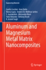 Aluminum and Magnesium Metal Matrix Nanocomposites - eBook