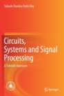 Circuits, Systems and Signal Processing : A Tutorials Approach - Book