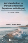 Introduction To Partial Differential Equations (With Maple), An: A Concise Course - Book