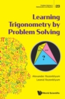Learning Trigonometry By Problem Solving - Book