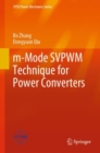 m-Mode SVPWM Technique for Power Converters - eBook