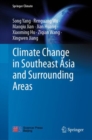 Climate Change in Southeast Asia and Surrounding Areas - eBook
