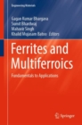 Ferrites and Multiferroics : Fundamentals to Applications - eBook