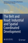The Belt and Road: Industrial and Spatial Coordinated Development - eBook