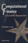 Computational Finance: A Scientific Perspective - eBook