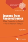 Lessons From Nanoelectronics: A New Perspective On Transport (Second Edition) - Part B: Quantum Transport - eBook