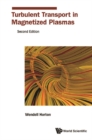 Turbulent Transport In Magnetized Plasmas (Second Edition) - eBook