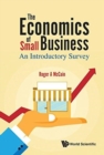 Economics Of Small Business, The: An Introductory Survey - Book