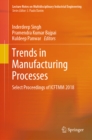 Trends in Manufacturing Processes : Select Proceedings of ICFTMM 2018 - eBook