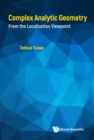 Complex Analytic Geometry: From The Localization Viewpoint - eBook