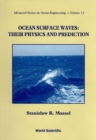 Ocean Surface Waves: Their Physics And Prediction - eBook