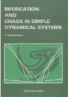 Bifurcation And Chaos In Simple Dynamical Systems - eBook