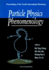 Particle Physics Phenomenology - Proceedings Of The Iv International Workshop - eBook