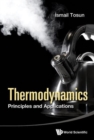 Thermodynamics: Principles And Applications - Book