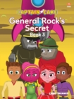 Captain Cake : General Rock's Secrets - eBook