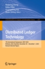 Distributed Ledger Technology : 7th International Symposium, SDLT 2023, Brisbane, QLD, Australia, November 30 - December 1, 2023, Revised Selected Papers - eBook