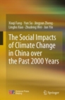The Social Impacts of Climate Change in China over the Past 2000 Years - eBook