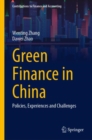 Green Finance in China : Policies, Experiences and Challenges - eBook