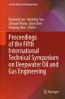 Proceedings of the Fifth International Technical Symposium on Deepwater Oil and Gas Engineering - eBook