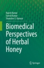 Biomedical Perspectives of Herbal Honey - eBook