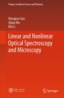 Linear and Nonlinear Optical Spectroscopy and Microscopy - eBook