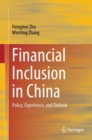 Financial Inclusion in China : Policy, Experience, and Outlook - eBook