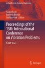 Proceedings of the 15th International Conference on Vibration Problems : ICoVP 2023 - eBook