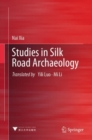 Studies in Silk Road Archaeology - eBook