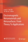 Electromagnetic Metamaterials and Metasurfaces: From Theory To Applications - eBook
