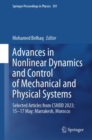 Advances in Nonlinear Dynamics and Control of Mechanical and Physical Systems : Selected Articles from CSNDD 2023; 15-17 May; Marrakesh, Morocco - eBook