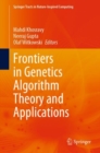 Frontiers in Genetics Algorithm Theory and Applications - eBook