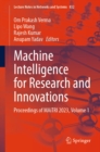 Machine Intelligence for Research and Innovations : Proceedings of MAiTRI 2023, Volume 1 - eBook