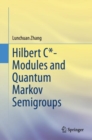 Hilbert C*- Modules and Quantum Markov Semigroups - eBook