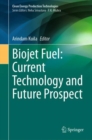 Biojet Fuel: Current Technology and Future Prospect - eBook