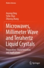 Microwaves, Millimeter Wave and Terahertz Liquid Crystals : Preparation, Characterization and Applications - eBook