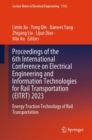 Proceedings of the 6th International Conference on Electrical Engineering and Information Technologies for Rail Transportation (EITRT) 2023 : Energy Traction Technology of Rail Transportation - eBook