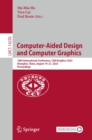 Computer-Aided Design and Computer Graphics : 18th International Conference, CAD/Graphics 2023, Shanghai, China, August 19-21, 2023, Proceedings - eBook