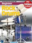 Rock Drum Lessons for Beginners : Teach Yourself How to Play Drums (Free Video Available) - eBook