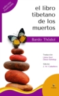 El libro tibetano de los muertos (Edicion Ilustrada) - eBook